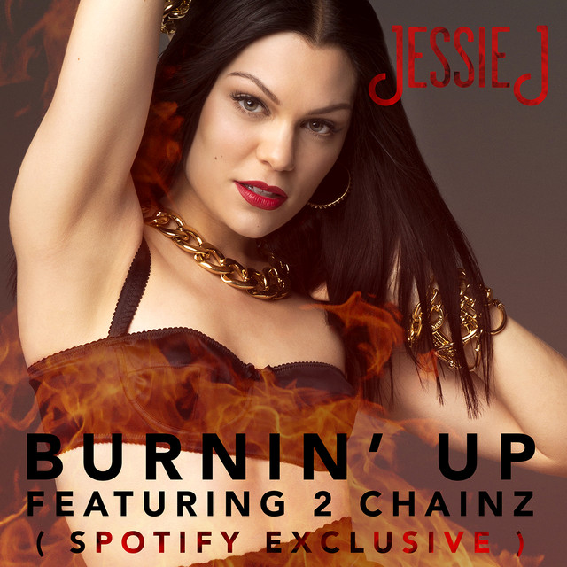 Burnin’ Up (Spotify Exclusive)